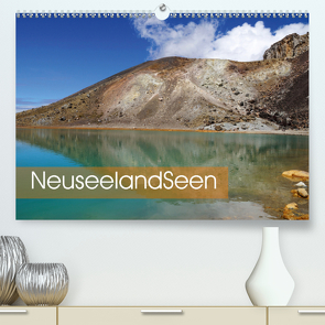 Neuseeland-Seen (Premium, hochwertiger DIN A2 Wandkalender 2020, Kunstdruck in Hochglanz) von Flori0