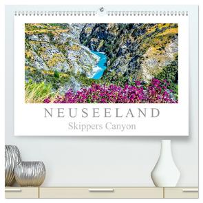 Neuseeland – Skippers Canyon (hochwertiger Premium Wandkalender 2024 DIN A2 quer), Kunstdruck in Hochglanz von Meyer,  Dieter