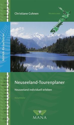 Neuseeland-Tourenplaner von Cohnen,  Christiane