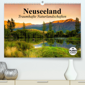 Neuseeland. Traumhafte Naturlandschaften (Premium, hochwertiger DIN A2 Wandkalender 2023, Kunstdruck in Hochglanz) von Stanzer,  Elisabeth