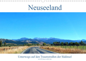 Neuseeland Unterwegs auf den Traumstraßen der Südinsel (Wandkalender 2022 DIN A3 quer) von Dudziak,  Gerold