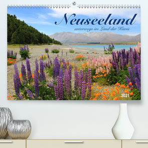 Neuseeland – unterwegs im Land der Kiwis (Premium, hochwertiger DIN A2 Wandkalender 2021, Kunstdruck in Hochglanz) von Thiem-Eberitsch,  Jana