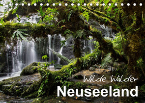 Neuseeland – Wilde Wälder (Tischkalender 2023 DIN A5 quer) von BÖHME,  Ferry