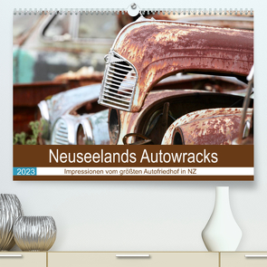 Neuseelands Autowracks (Premium, hochwertiger DIN A2 Wandkalender 2023, Kunstdruck in Hochglanz) von FOTO henry böhm,  DAS