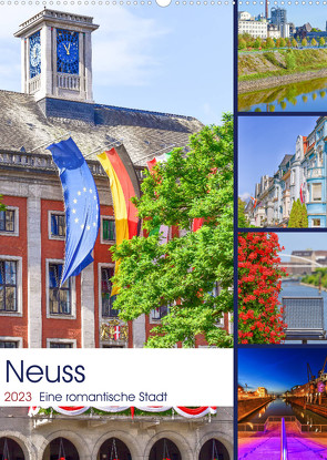 Neuss – Eine romantische Stadt (Wandkalender 2023 DIN A2 hoch) von Hackstein,  Bettina