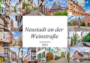 Neustadt an der Weinstraße Impressionen (Tischkalender 2021 DIN A5 quer) von Meutzner,  Dirk