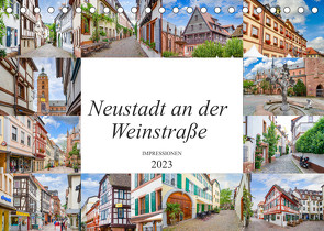 Neustadt an der Weinstraße Impressionen (Tischkalender 2023 DIN A5 quer) von Meutzner,  Dirk