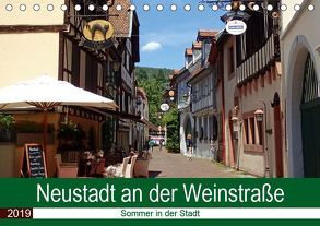 Neustadt an der Weinstraße – Sommer in der Stadt (Tischkalender 2019 DIN A5 quer) von Andersen,  Ilona