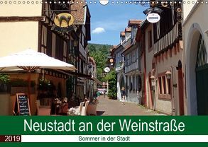 Neustadt an der Weinstraße – Sommer in der Stadt (Wandkalender 2019 DIN A3 quer) von Andersen,  Ilona