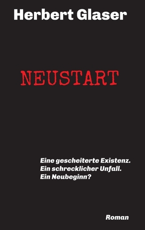 NEUSTART von Glaser,  Herbert