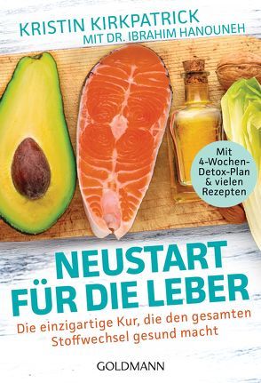 Neustart für die Leber von Hanouneh,  Ibrahim, Kirkpatrick,  Kristin, Panster,  Andrea