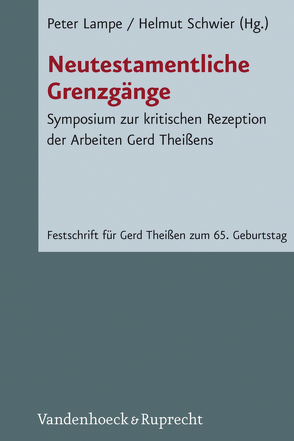 Neutestamentliche Grenzgänge von Faust,  Eberhard, Holmberg,  Bengt, Lampe,  Peter, Leiner,  Martin, Luz,  Ulrich, Merz,  Annette, Parmentier,  Elisabeth, Räisänen,  Heikki, Schwier,  Helmut, Stegemann,  Wolfgang, Trobisch,  David J., von Gemünden,  Petra, Wischmeyer,  Oda