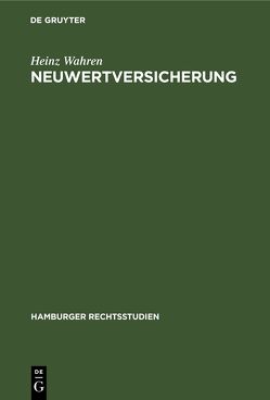 Neuwertversicherung von Wahren,  Heinz