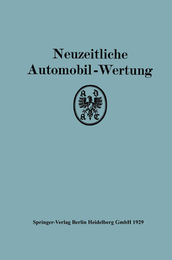 Neuzeitliche Automobil-Wertung von Allgemeinen Deutschen Automobil-Club e. V. München-Berlin