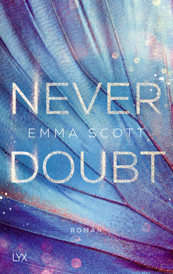 Never Doubt von Marter,  Inka, Scott,  Emma