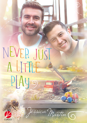 Never just a little play von Martin,  Jessica