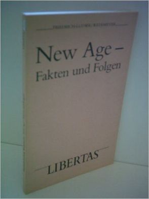 New Age – Fakten und Folgen von Wedemeyer,  Friedrich L