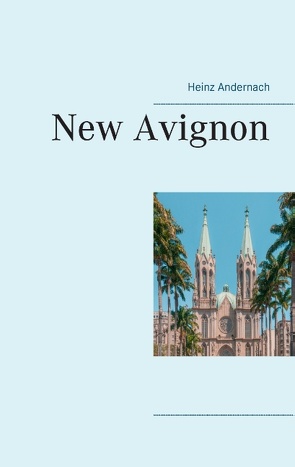 New Avignon von Andernach,  Heinz