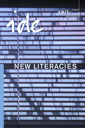 New Literacies von ide - informationen zur deutschdidaktik 4/2016