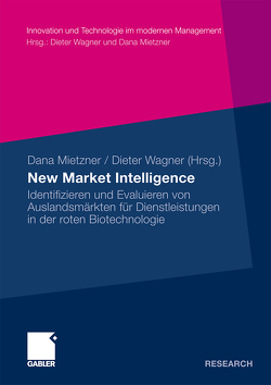 New Market Intelligence von Mietzner,  Dana, Wagner,  Dieter