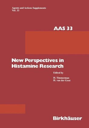 New Perspectives in Histamine Research von Goot,  Henderikus van der, Timmerman,  Hendrick