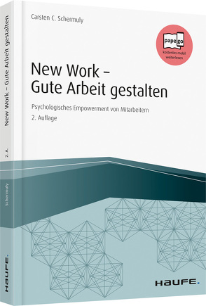 New Work – Gute Arbeit gestalten von Schermuly,  Carsten C.