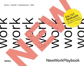 NewWorkPlaybook von Dämon,  Kerstin, Eversloh,  Saskia, Meiré und Meiré, Sauberschwarz,  Lucas, Weiss,  Lysander