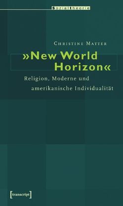 »New World Horizon« von Matter,  Christine