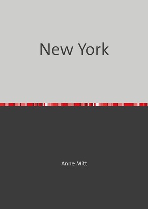 New York von Mitt,  Anne