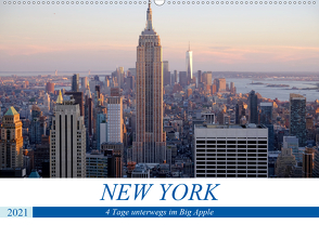 New York – 4 Tage unterwegs im Big Apple (Wandkalender 2021 DIN A2 quer) von Dorn,  Markus