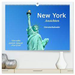 New York Ansichten – Literaturkalender (hochwertiger Premium Wandkalender 2024 DIN A2 quer), Kunstdruck in Hochglanz von 4arts,  4arts