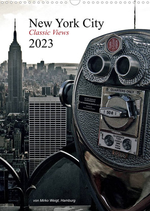 New York City 2023 • Classic Views (Wandkalender 2023 DIN A3 hoch) von Mirko Weigt,  ©