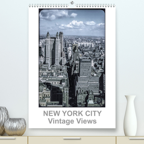 NEW YORK CITY – Vintage Views (Premium, hochwertiger DIN A2 Wandkalender 2022, Kunstdruck in Hochglanz) von Schulz-Dostal,  Michael