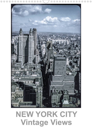 NEW YORK CITY – Vintage Views (Wandkalender 2022 DIN A3 hoch) von Schulz-Dostal,  Michael