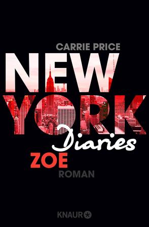 New York Diaries – Zoe von Price,  Carrie