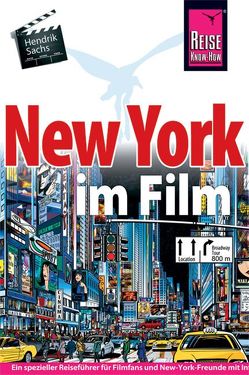 New York im Film von Sachs,  Hendrik