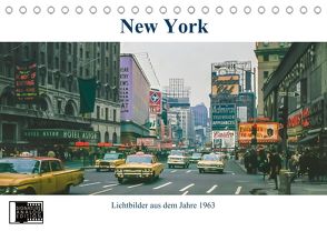 New York im Jahr 1963 (Tischkalender 2021 DIN A5 quer) von Schulz-Dostal,  Michael