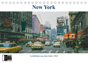 New York im Jahr 1963 (Tischkalender 2022 DIN A5 quer) von Schulz-Dostal,  Michael