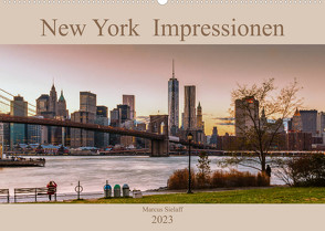 New York Impressionen 2023 (Wandkalender 2023 DIN A2 quer) von Sielaff,  Marcus