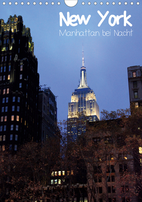 New York – Manhattan bei Nacht (Wandkalender 2020 DIN A4 hoch) von Thiem-Eberitsch,  Jana