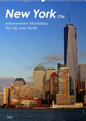 New York – sehenswertes Manhattan bei Tag und Nacht (Wandkalender 2023 DIN A2 hoch) von Thiem-Eberitsch,  Jana