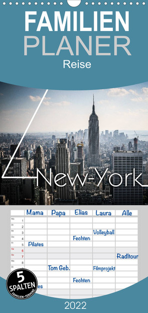 Familienplaner New York Shoots (Wandkalender 2022 , 21 cm x 45 cm, hoch) von Pinkoss Photostorys,  Oliver