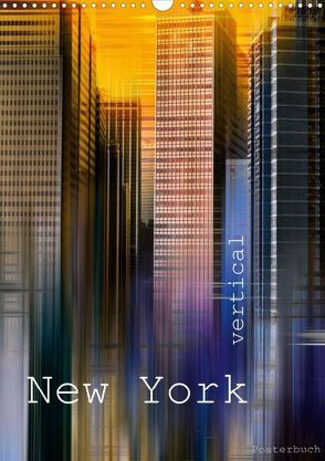 New York – vertical (Posterbuch DIN A3 hoch) von Dorn,  Holger