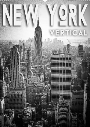 New York Vertical (Wandkalender 2022 DIN A2 hoch) von Pinkoss Photostorys,  Oliver