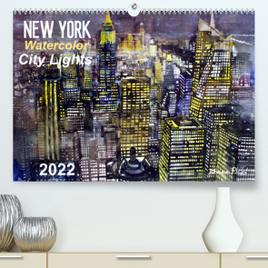 New York Watercolor Citylights (Premium, hochwertiger DIN A2 Wandkalender 2022, Kunstdruck in Hochglanz) von Pickl,  Johann