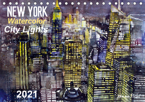 New York Watercolor Citylights (Tischkalender 2021 DIN A5 quer) von Pickl,  Johann