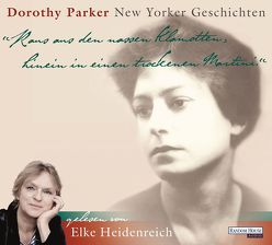 New Yorker Geschichten von Biermann,  Pieke, Heidenreich,  Elke, Mössner,  Ursula-Maria, Parker,  Dorothy