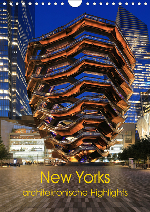 New Yorks architektonische Highlights (Wandkalender 2021 DIN A4 hoch) von gro