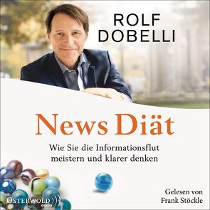 Die Kunst des digitalen Lebens von Dobelli,  Rolf, Weiss,  Peter