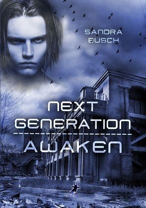 Next Generation – Awaken von Busch,  Sandra